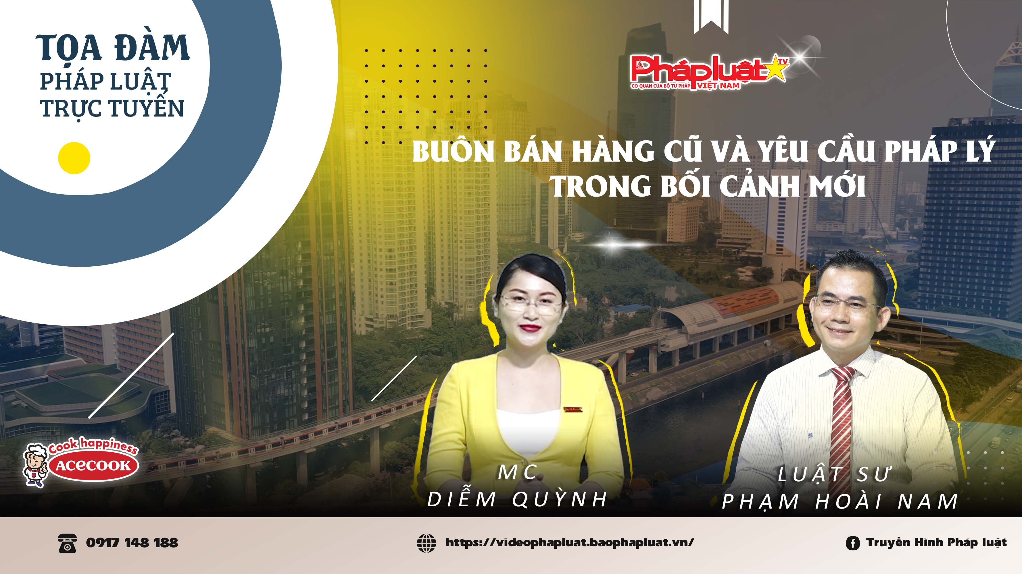 Tọa đàm Pháp Luật Trực Tuyến: Buôn bán hàng cũ và yêu cầu pháp lý trong bối cảnh mới