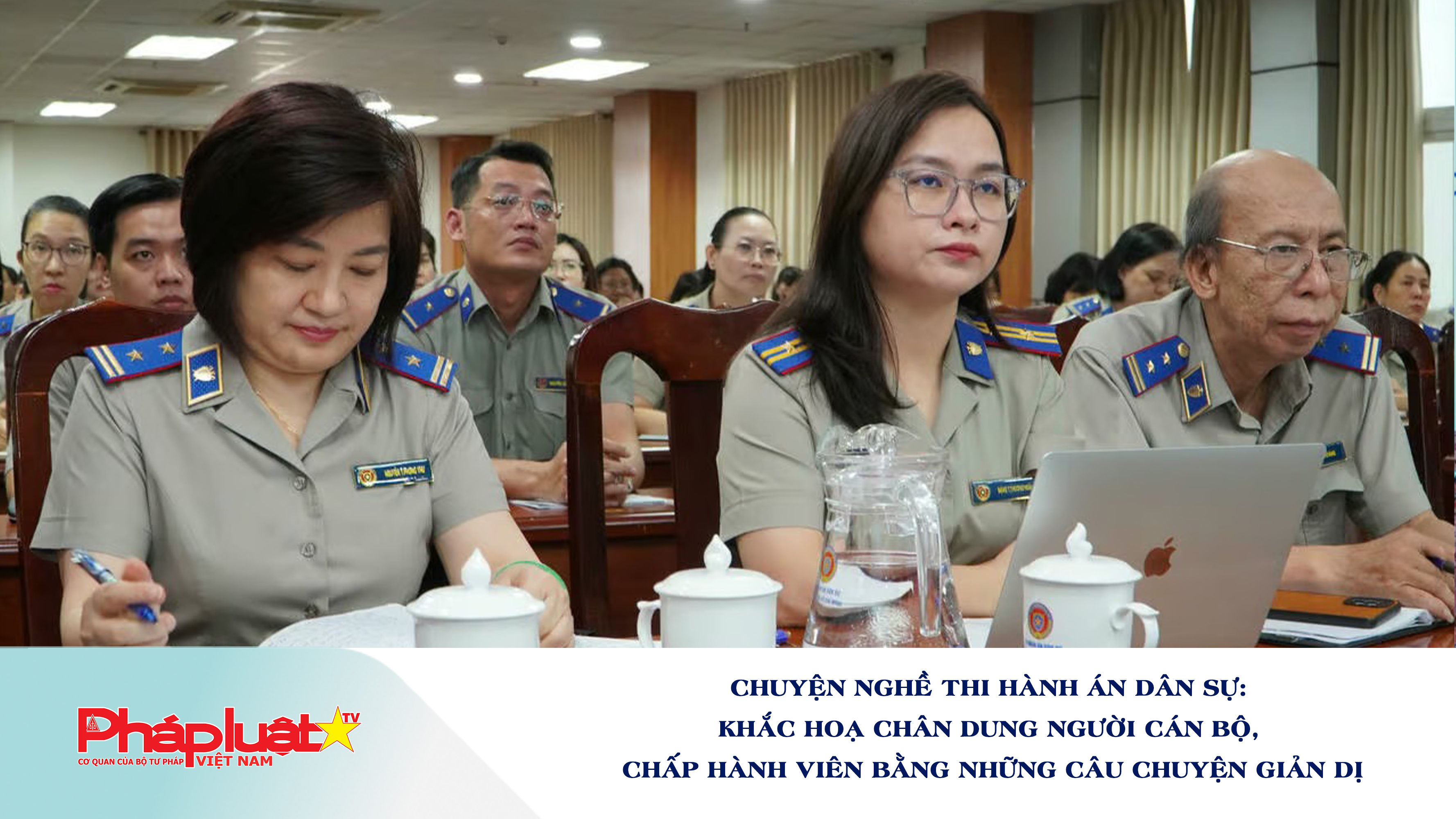 Chuyện nghề Thi hành án dân sự: Khắc hoạ chân dung người cán bộ, chấp hành viên bằng những câu chuyện giản dị