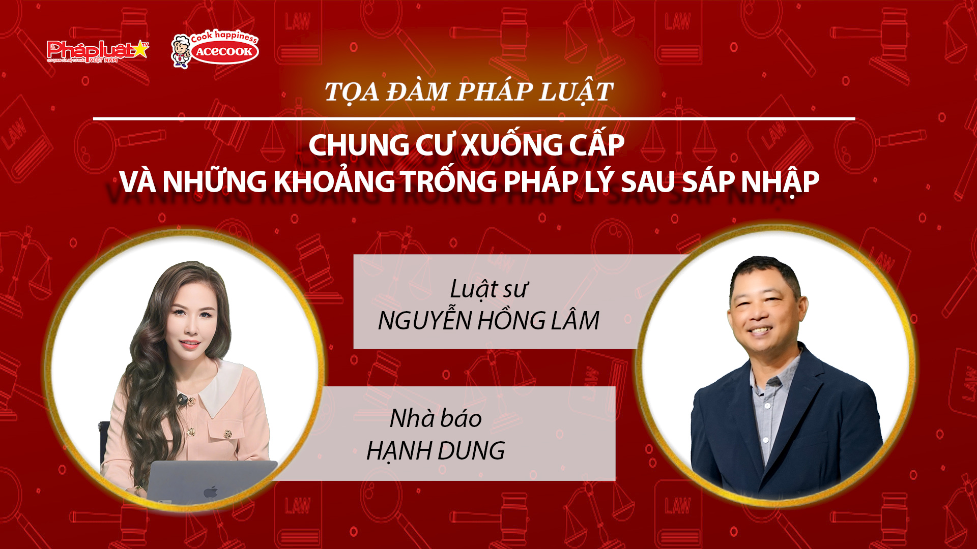 Tọa đàm Pháp Luật Trực Tuyến: Chung cư xuống cấp và những khoảng trống pháp lý sau sáp nhập
