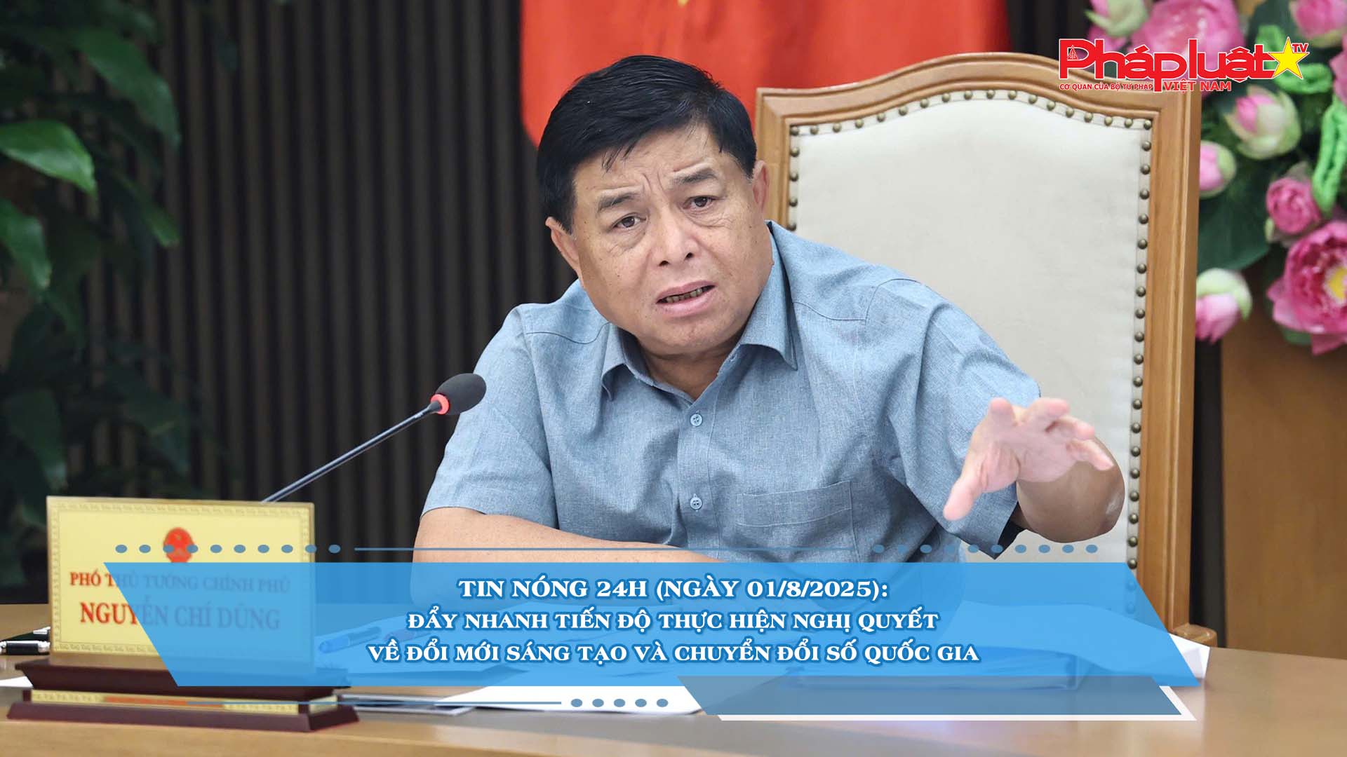 Tin nóng 24h (ngày 01/8/2025): Đẩy nhanh tiến độ thực hiện Nghị quyết về đổi mới sáng tạo và chuyển đổi số quốc gia

