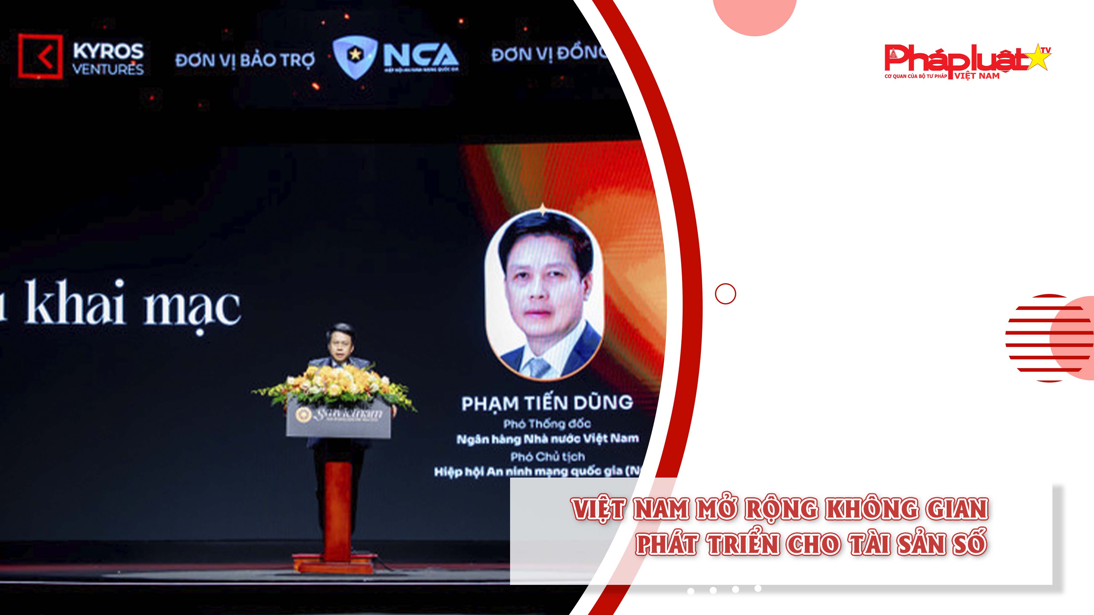 Việt Nam mở rộng không gian phát triển cho tài sản số

