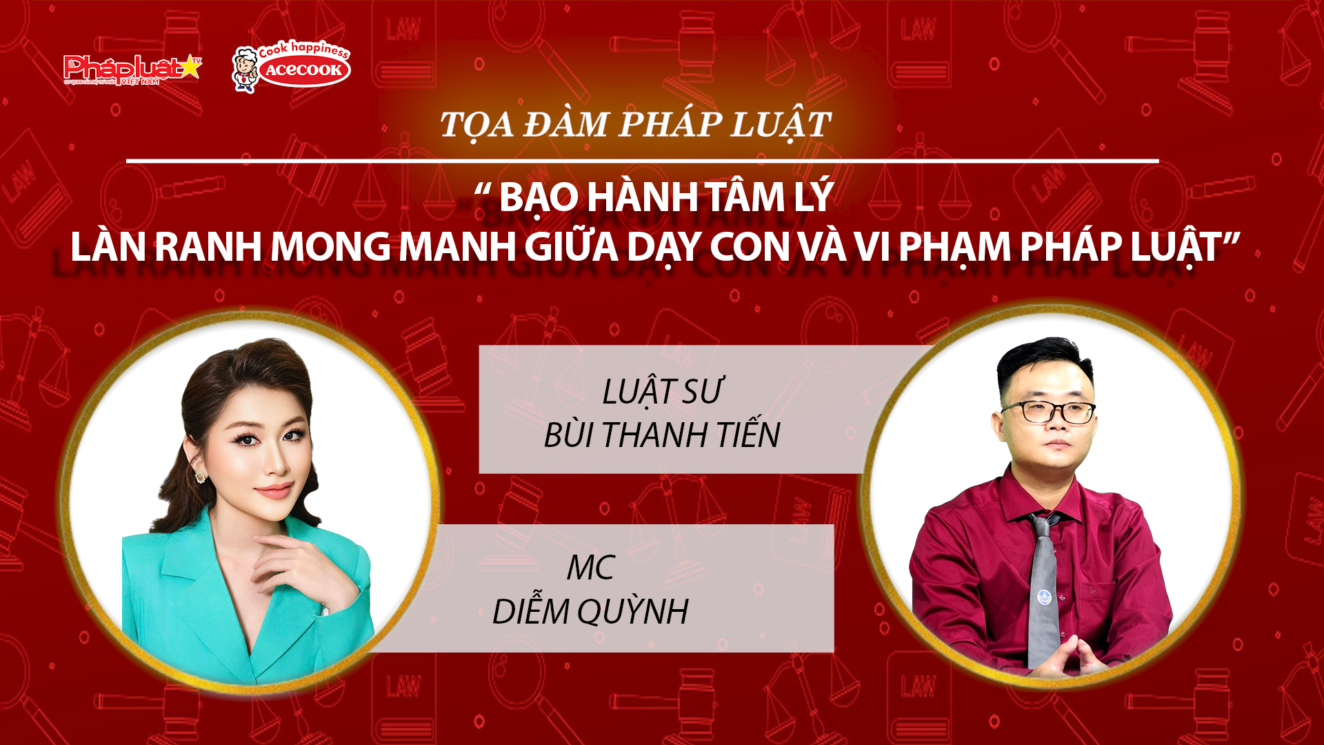 Tọa đàm Pháp Luật Trực Tuyến: “Bạo hành tâm lý – Lằn ranh mong manh giữa dạy con và vi phạm pháp luật