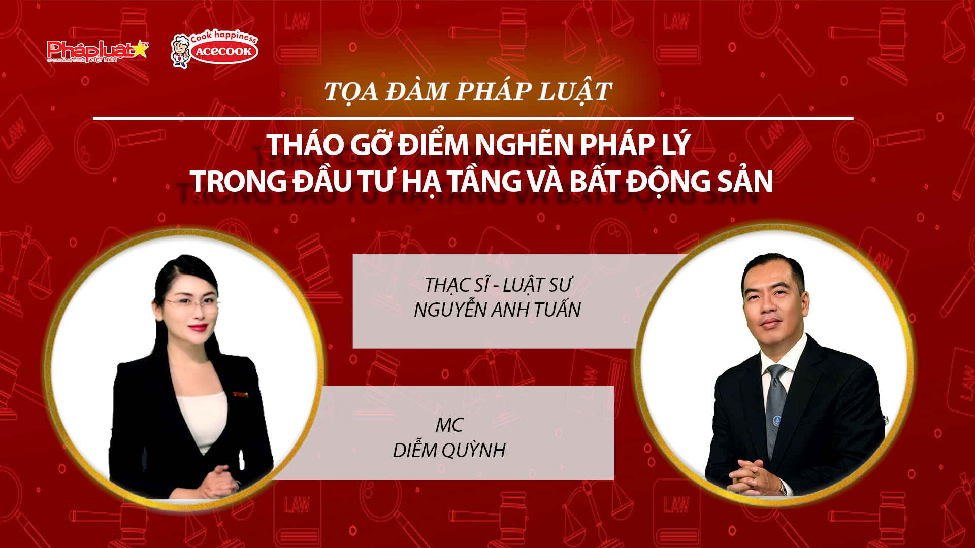 Tọa đàm Pháp Luật Trực Tuyến: Tháo gỡ điểm nghẽn pháp lý trong đầu tư hạ tầng và bất động sản
