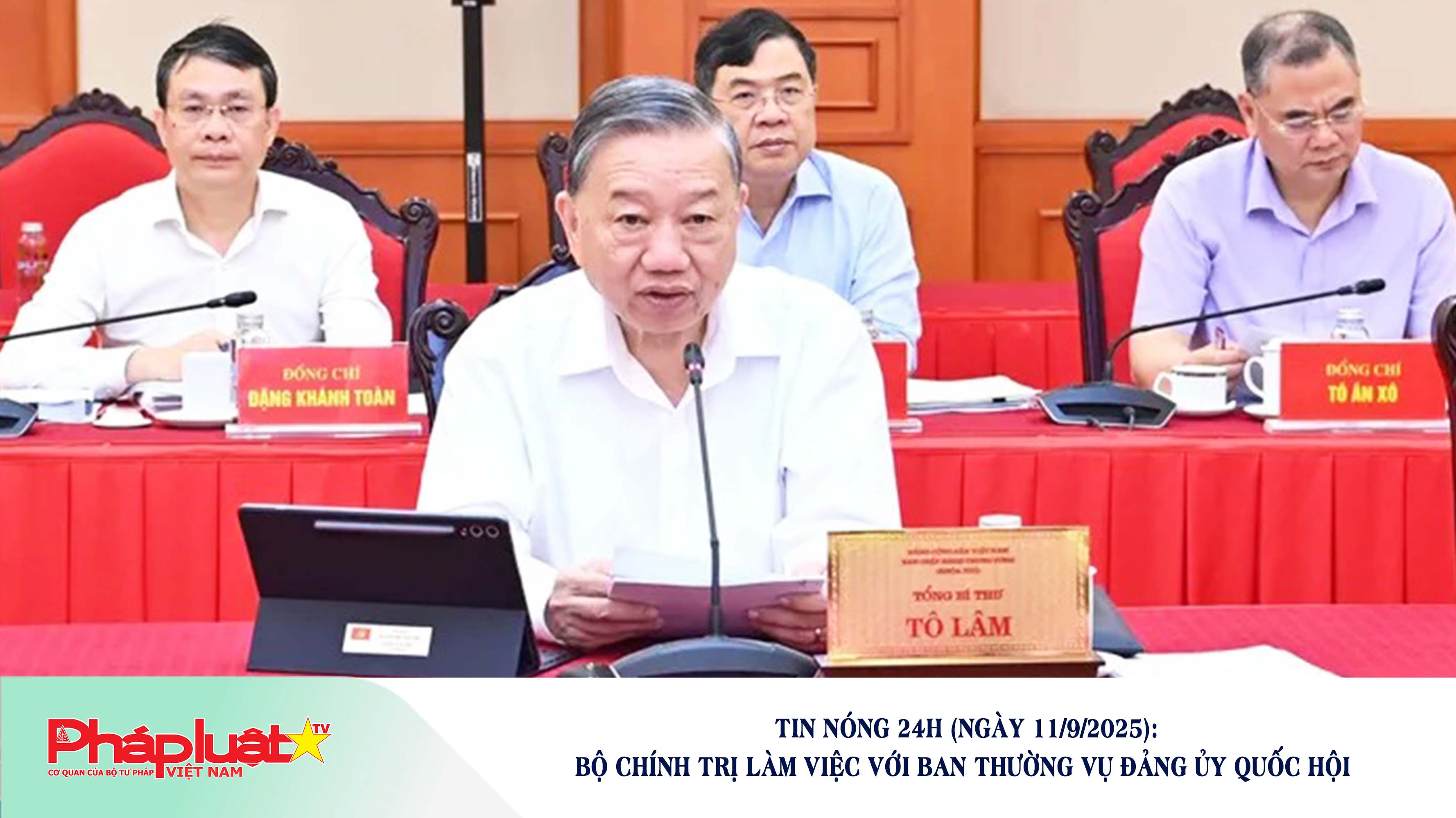 Tin nóng 24h (ngày 11/9/2025): Bộ Chính trị làm việc với Ban Thường vụ Đảng ủy Quốc hội 

