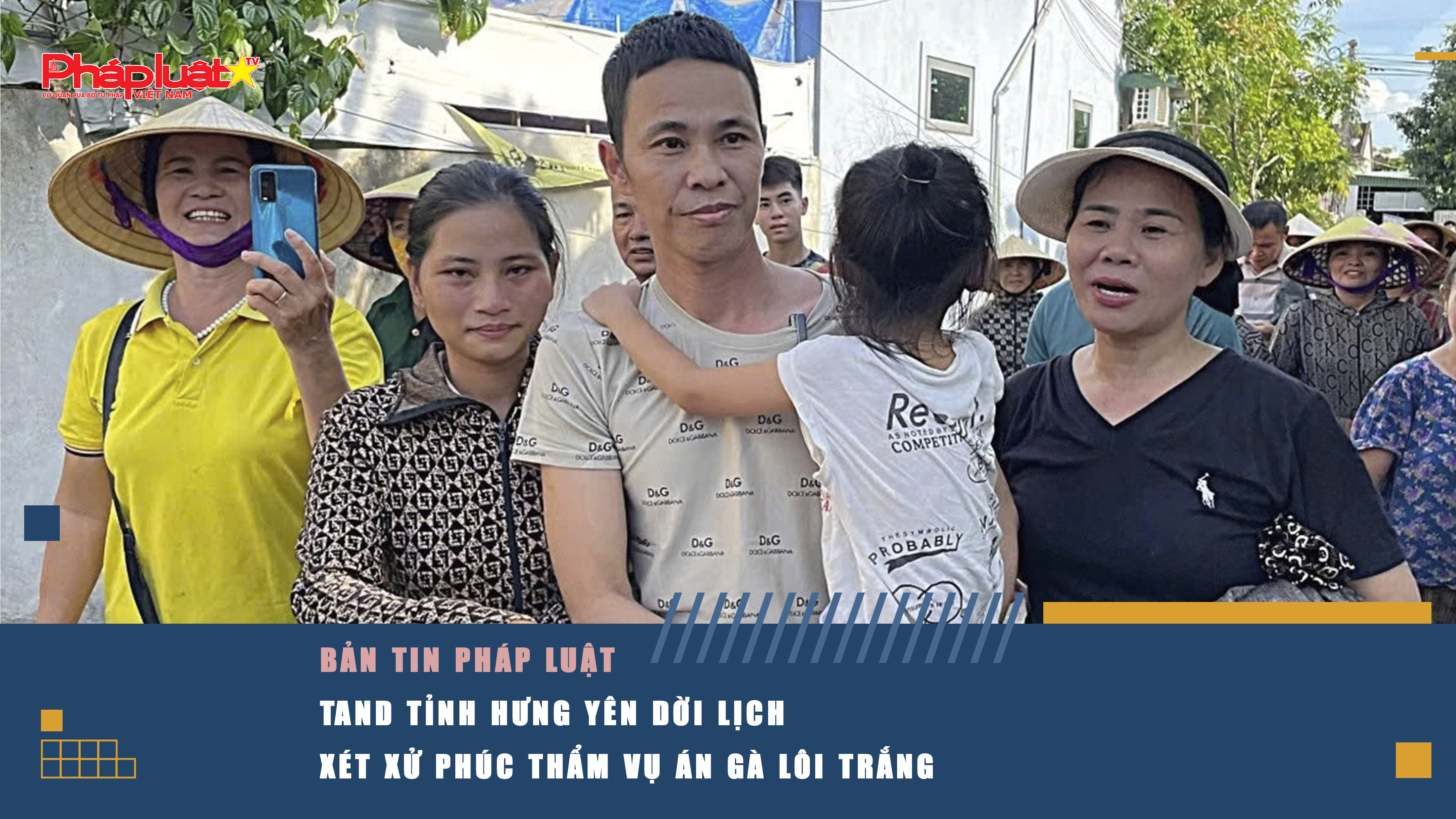 Bản tin Pháp luật (ngày 20/9/2025): TAND tỉnh Hưng Yên dời lịch xét xử phúc thẩm vụ án gà lôi trắng