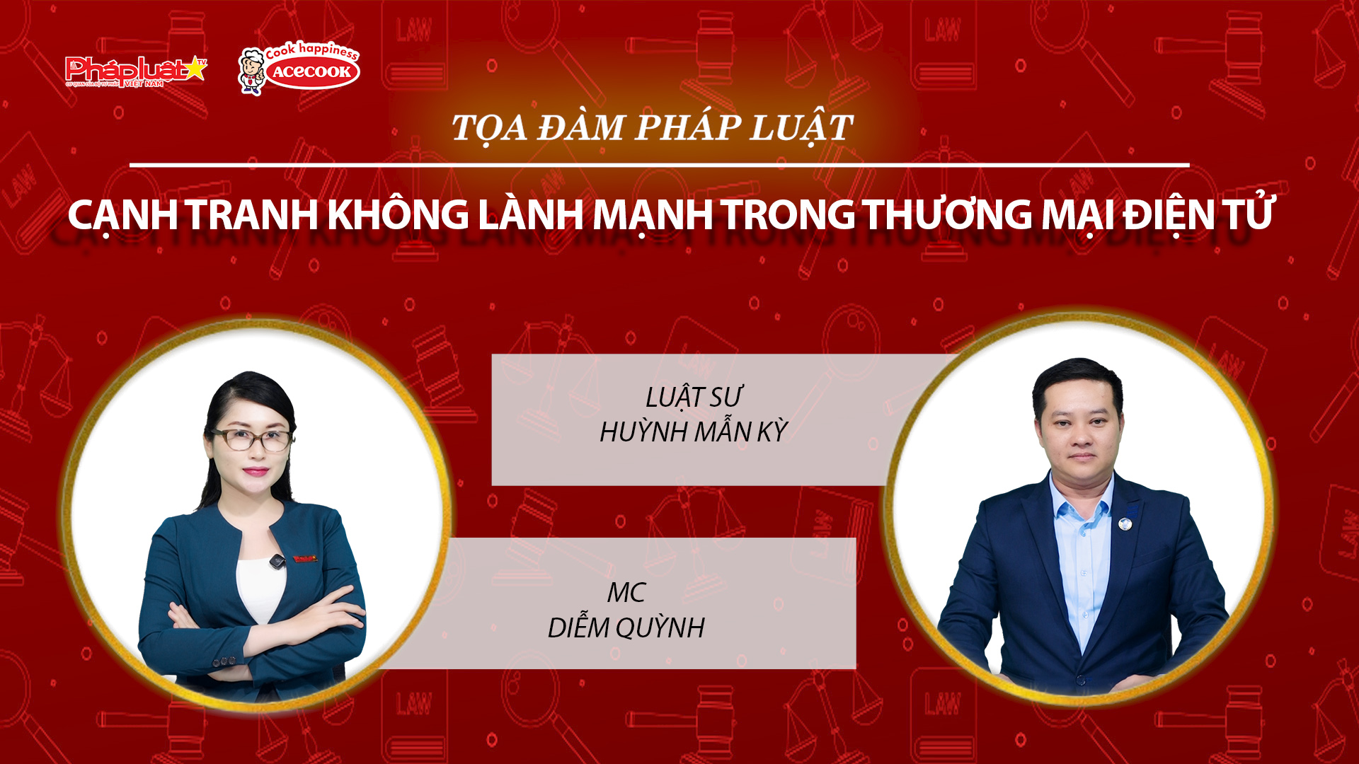 Tọa đàm Pháp Luật Trực Tuyến: Cạnh tranh không lành mạnh trong thương mại điện tử
