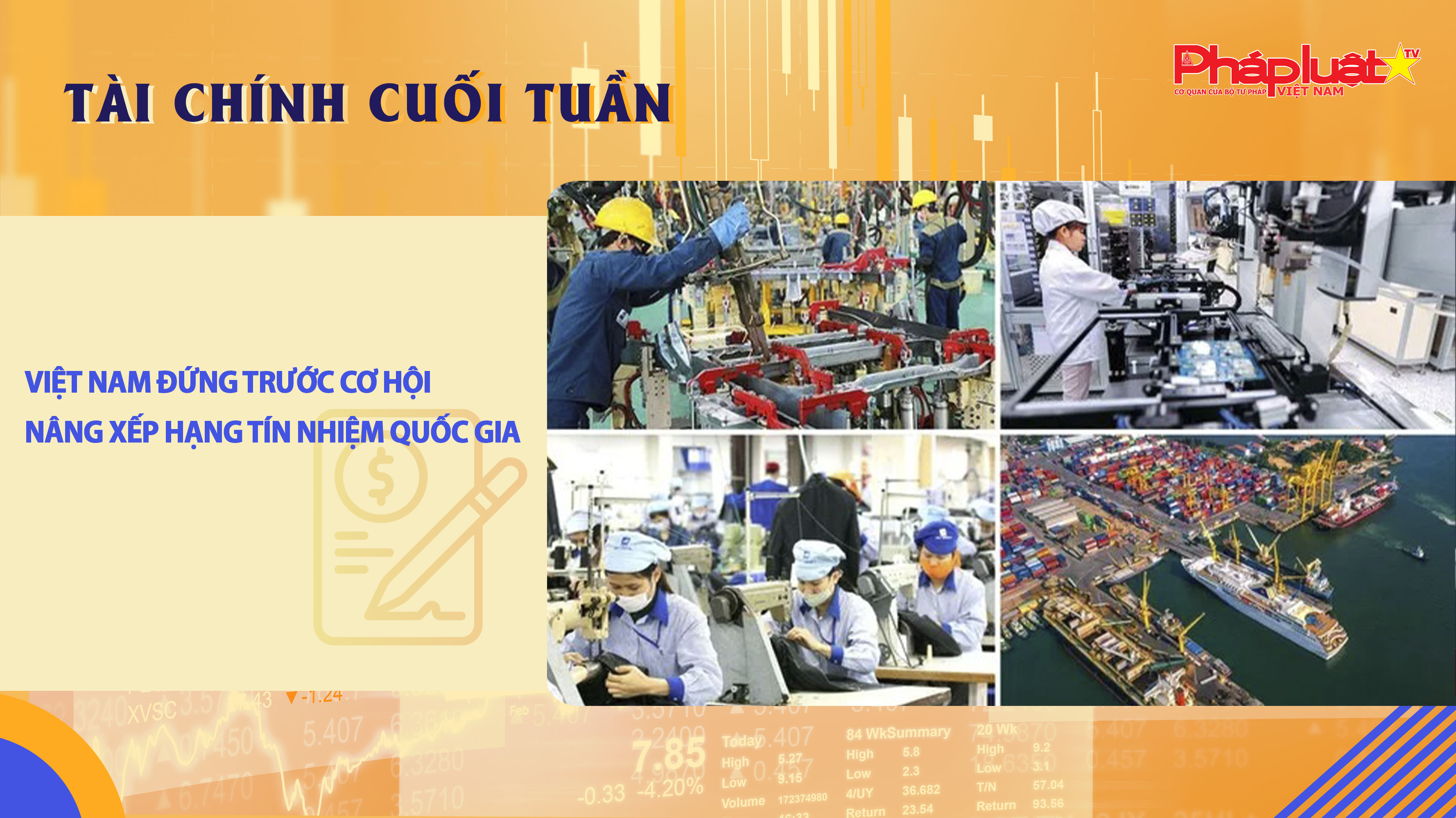 Bản tin Tài chính Cuối tuần (2/2-7/2):  Việt Nam đứng trước cơ hội nâng xếp hạng tín nhiệm Quốc gia  