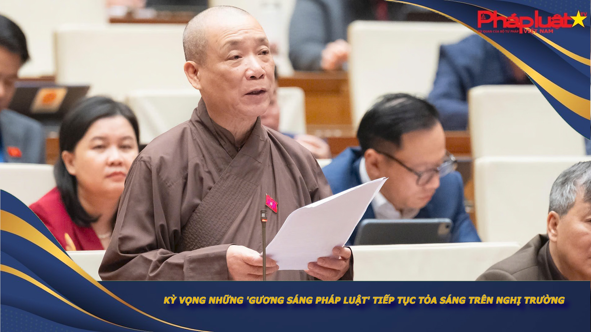 Kỳ vọng những 'Gương sáng Pháp luật' tiếp tục tỏa sáng trên nghị trường